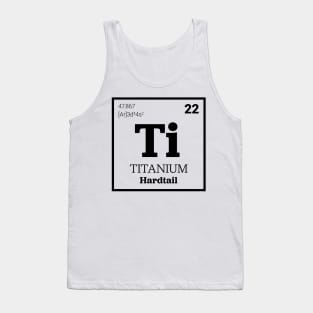 Ti Hardtail Tank Top